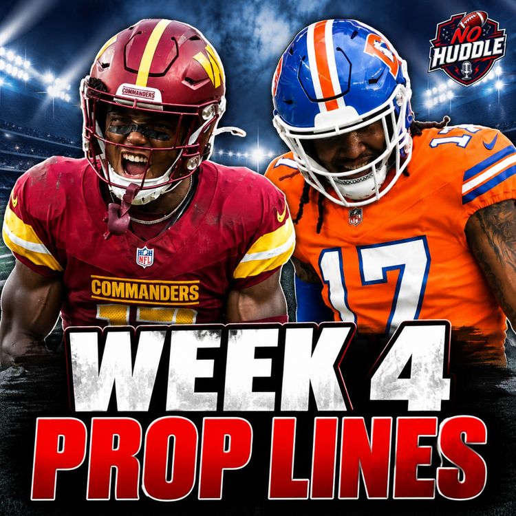 cover art for Week 4 Props for NFL; Back in the Green! | No Huddle Punting Show 2026