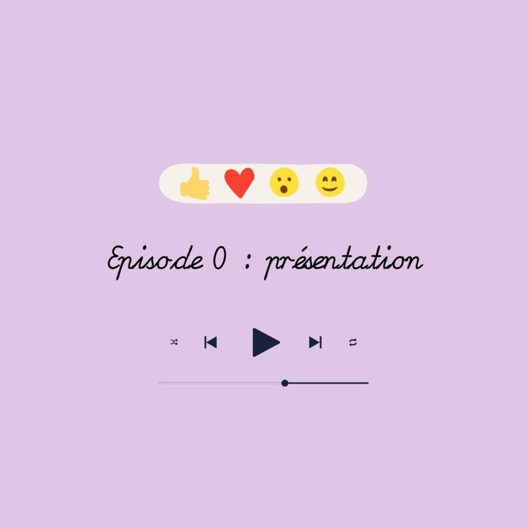 cover art for Episode 0 : présentation du podcast