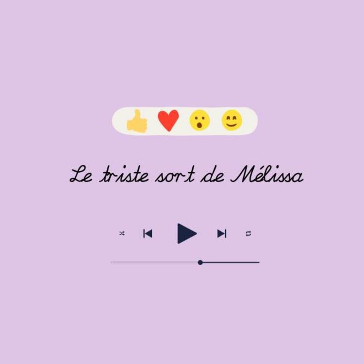 cover art for Un épisode, un mythe : le triste sort de Mélissa