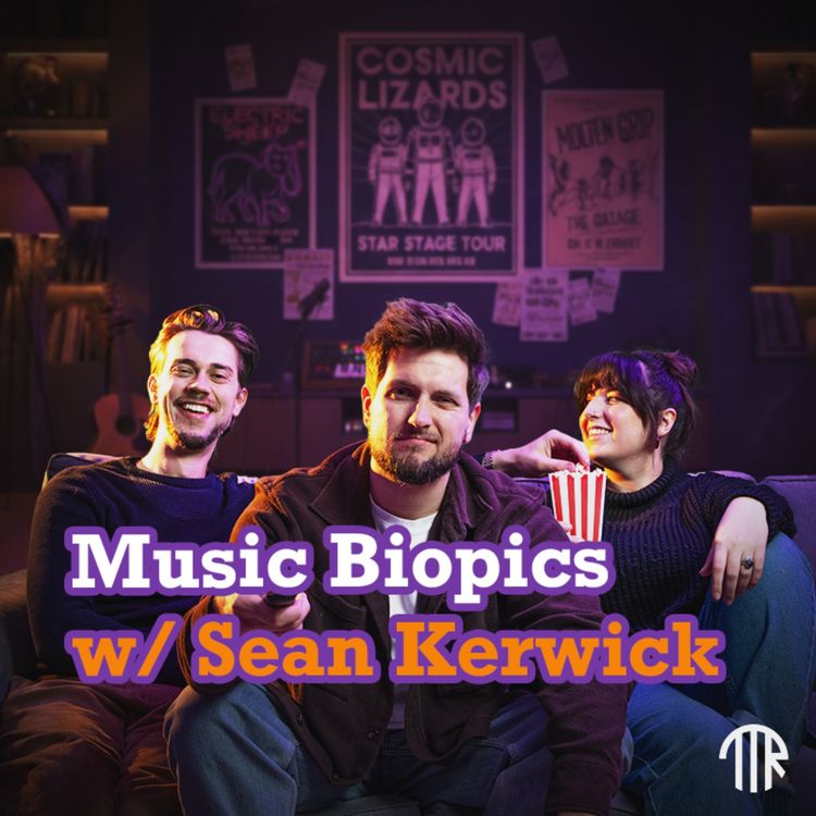 cover art for #71 - The History and Future of Music Biopics with Music Journalist Sean Kerwick