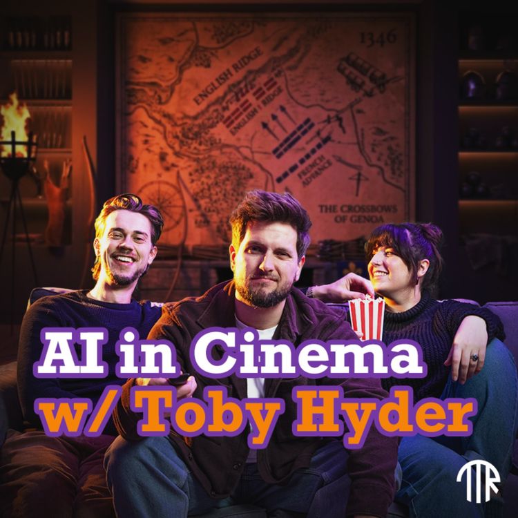 cover art for #76 - Lights, Camera, Algorithm: AI Cinema with Bones of Yew Director Toby Hyder