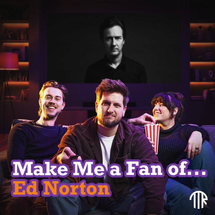 cover art for #83 - We Tried to Make Rachael Love Ed Norton…