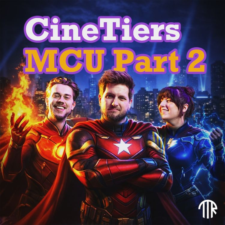 cover art for #85 - CineTiers: MCU (Part 2) – The Multiverse Madness Era 🎬🌀