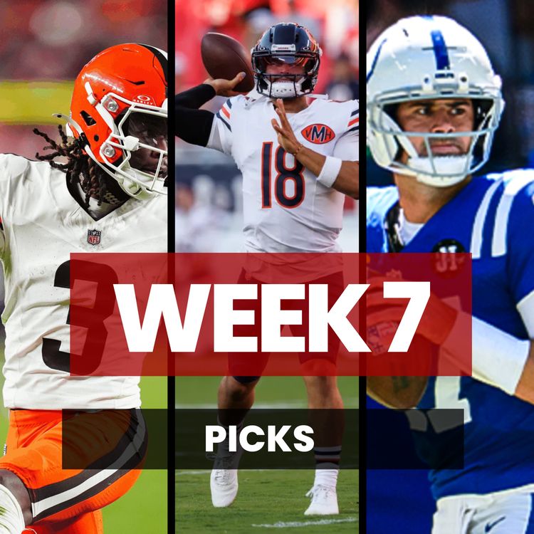 cover art for WEEK 7 NFL PICKS  | Predictions and Best Bets for Sunday's slate