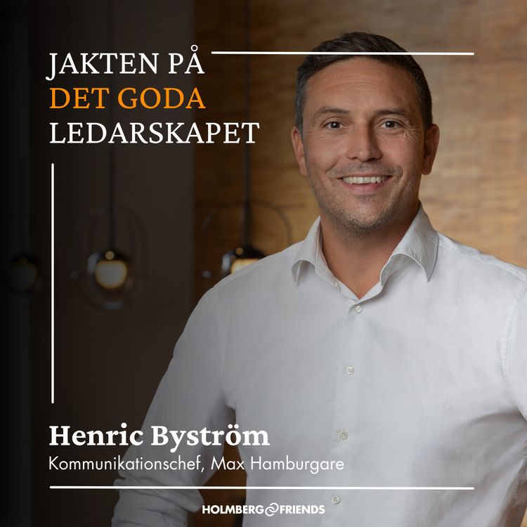 cover art for Ledarskap börjar där kontrollen slutar - Henric Byström | Max Hamburgare
