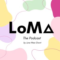 cover art for LoMa - The Podcast