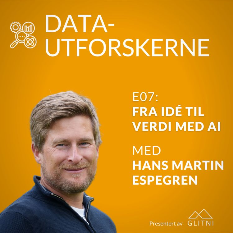cover art for Fra idé til verdi med AI med Hans Martin Espegren
