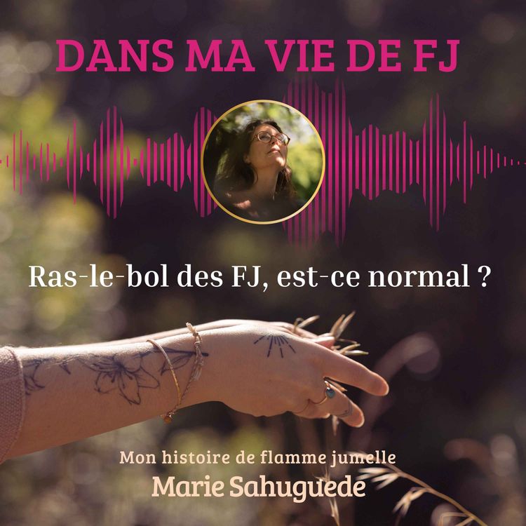 cover art for Ras-le-bol des FJ, est-ce normal ? 