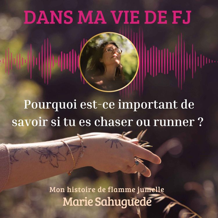 cover art for Pourquoi est-ce important de savoir si tu es chaser ou runner ?