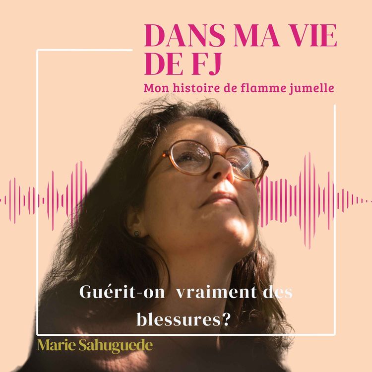 cover art for Guérit-on vraiment des blessures ?