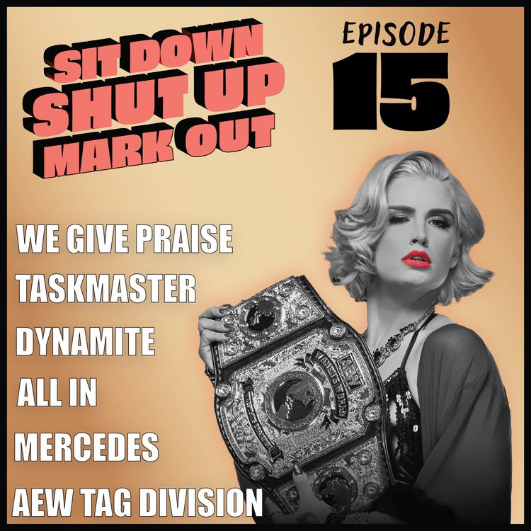 cover art for Dynamite, ALL IN/OUT, Why the Moné Hate(?) Fixing the Tag Division