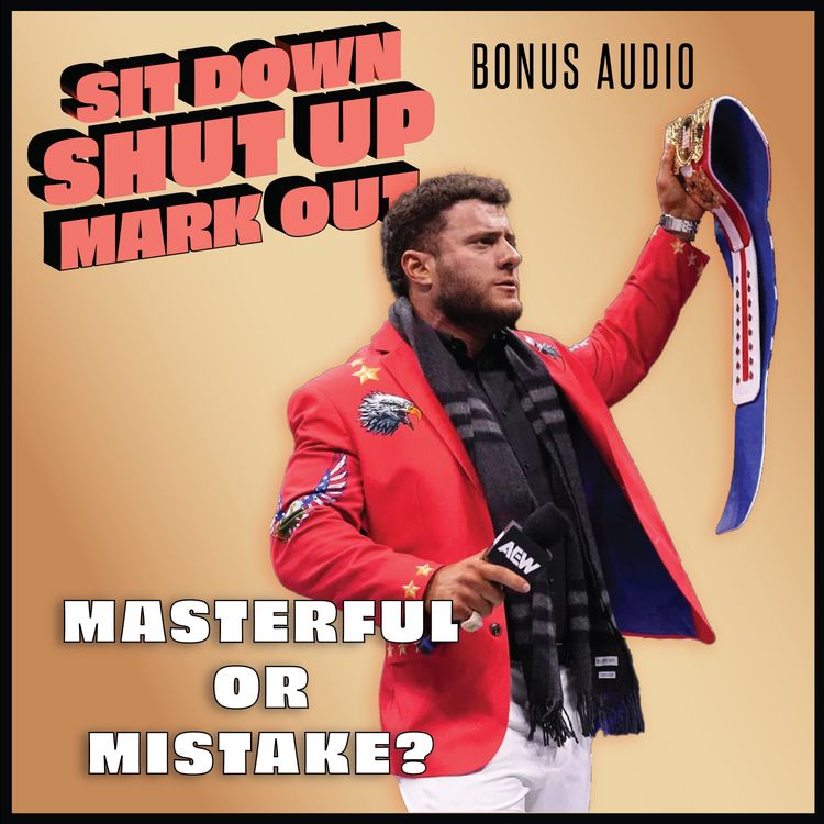 cover art for BONUS AUDIO: MJF Heel Turn