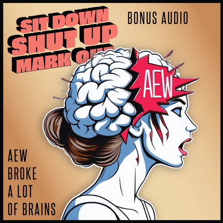 cover art for BONUS AUDIO: AEW is Entirely Unprecedented