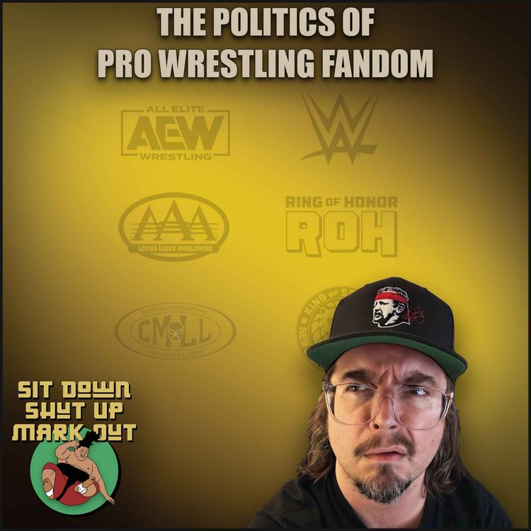 cover art for The Politics of Wrestling Fandom | Why the IWC Feels So Toxic