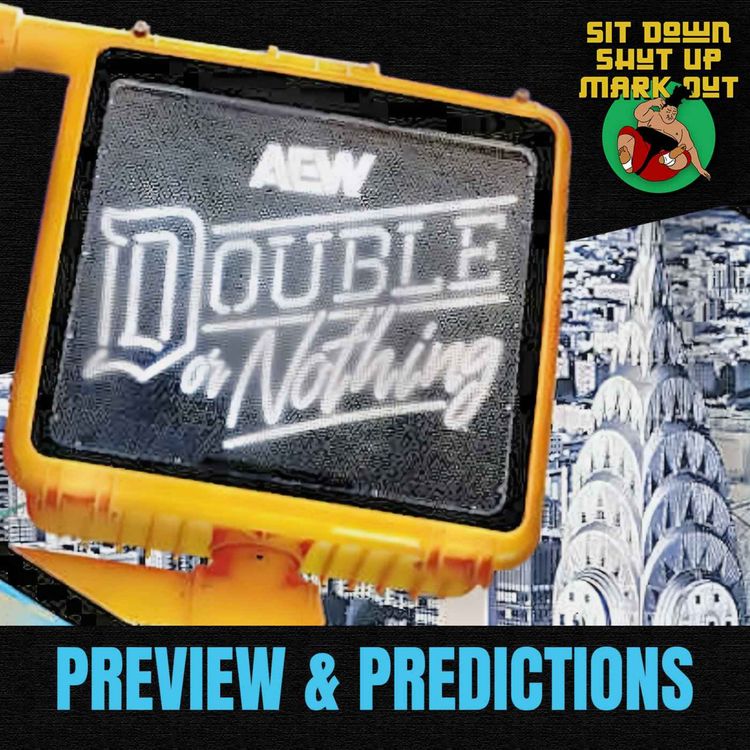 cover art for Mick Foley Is ALL ELITE?! | AEW Double or Nothing Preview