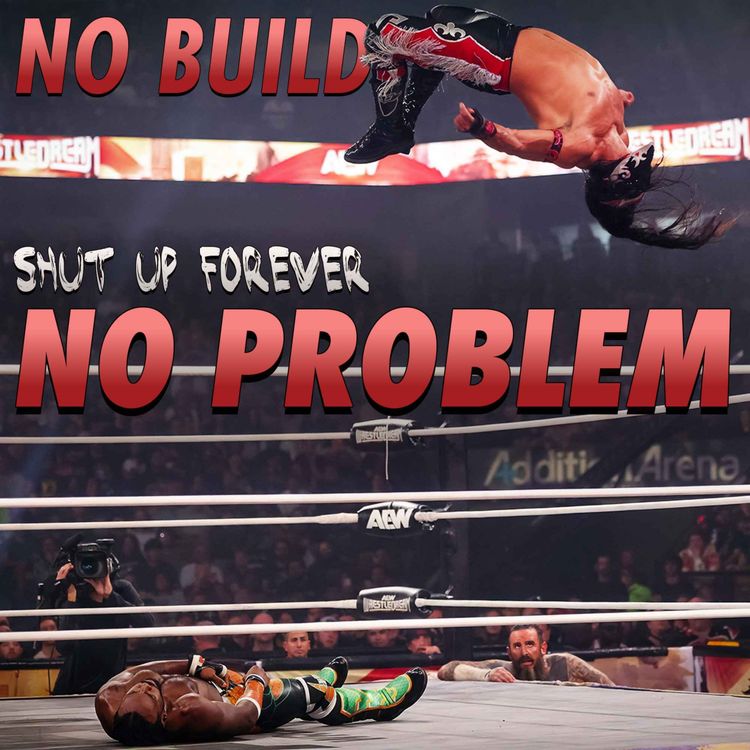cover art for AEW WrestleDream 2026 Review: HOW DO THEY KEEP GETTING AWAY WITH THIS?! | Shut Up Forever