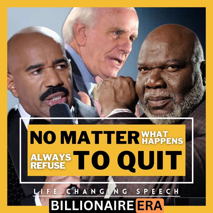 cover art for If You Refuse To Quit You Will Definitely Win! | Unstoppable Motivational Speech For The Hustlers