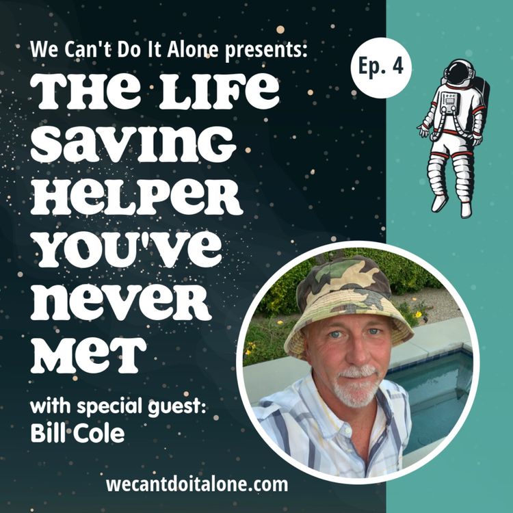 cover art for The Life-Saving Helper You've Never Met (with Bill Cole)