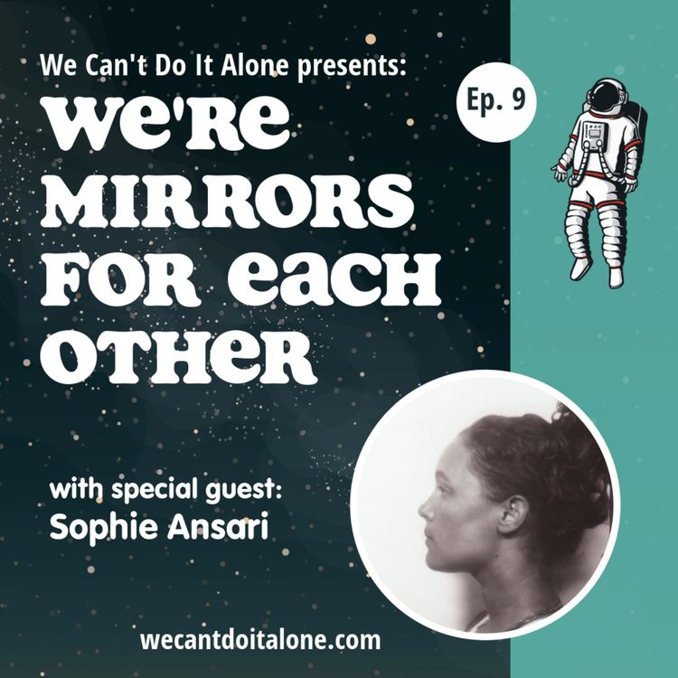 cover art for We're Mirrors for Each Other (with Sophie Ansari)
