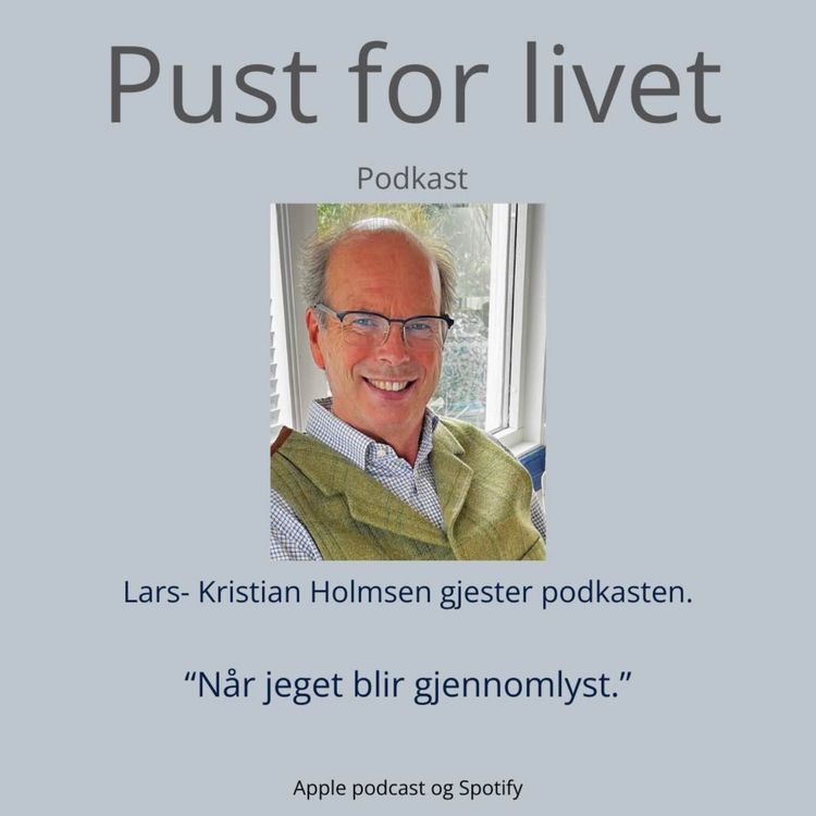 cover art for Lars- Kristian Holmsen. Del 2. "Når jeget blir gjennomlyst."