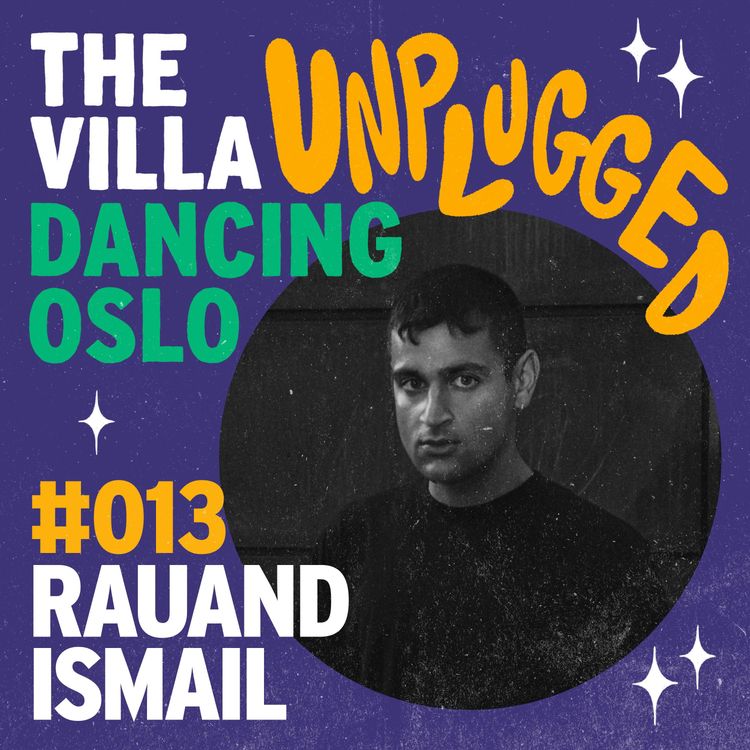 cover art for #013 - Rauand Ismail / Politikken / Oppveksten / Musikalsk innflytelse fra Kurdistan / Skogsraves / Politikerne / Kontrast i hverdagen / Distriktspopulisme / Hvordan gjøre en forskjell / Klubbenes status / Åpningstider / Å være skeiv minoritet/Klubbscenen