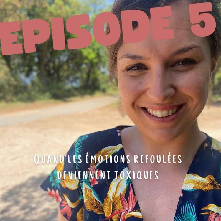 cover art for COMPRENDRE NOS EMOTIONS REFOULEES avec Risette 