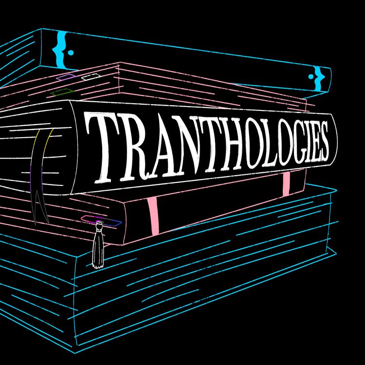 cover art for Feed Drop: Tranthologies S3 Trailer