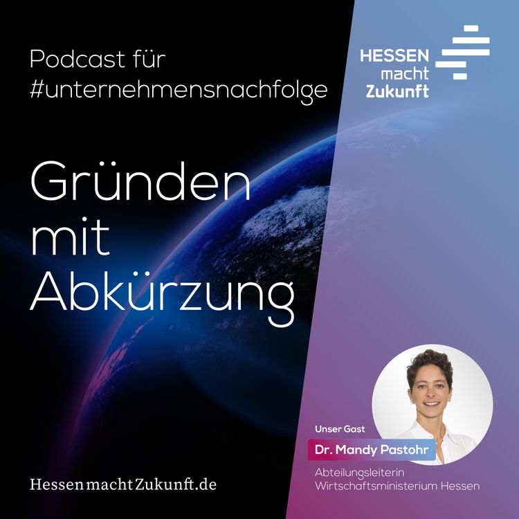 cover art for Trends, Chancen und Unterstützung bei der Unternehmensnachfolge mit Dr. Mandy Pastohr