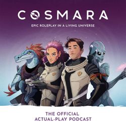 cover art for The Cosmara Actual Play  (The CAP)