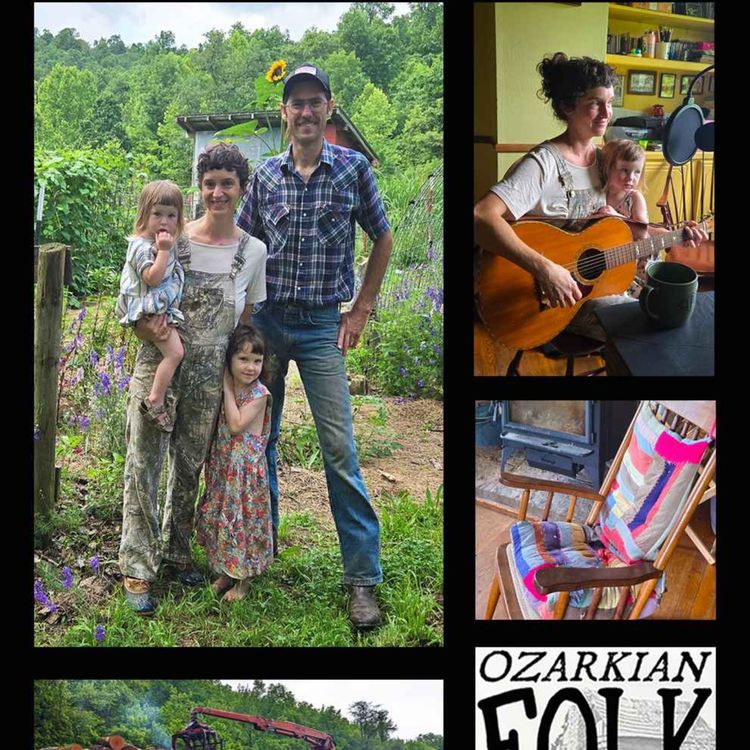 cover art for Episode 76: Meet the Pilgrims: Loving the Land, Preserving the Culture, and Raising a Family in the Ozarks