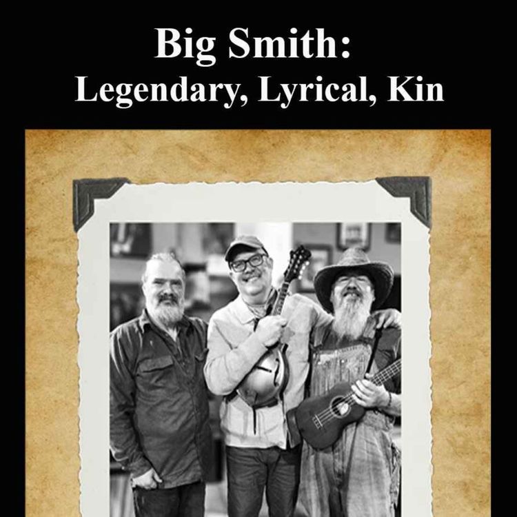 cover art for Episode 70: Big Smith: Legendary, Lyrical, Kin