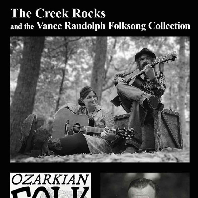 cover art for Episode 63: The Creek Rocks and the Vance Randolph Folksong Collection