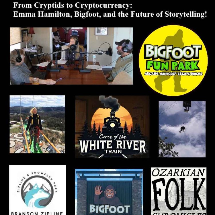 cover art for Episode 104: From Cryptids to Cryptocurrency: Emma Hamilton, Bigfoot, and the Future of Storytelling!