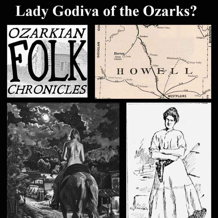 cover art for Episode 23 - Lady Godiva of the Ozarks?