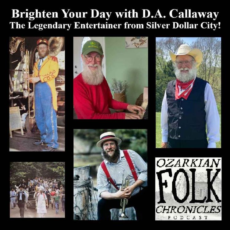 cover art for Episode 110: Brighten your day with D.A. Calloway, the legendary entertainer from Silver Dollar City!