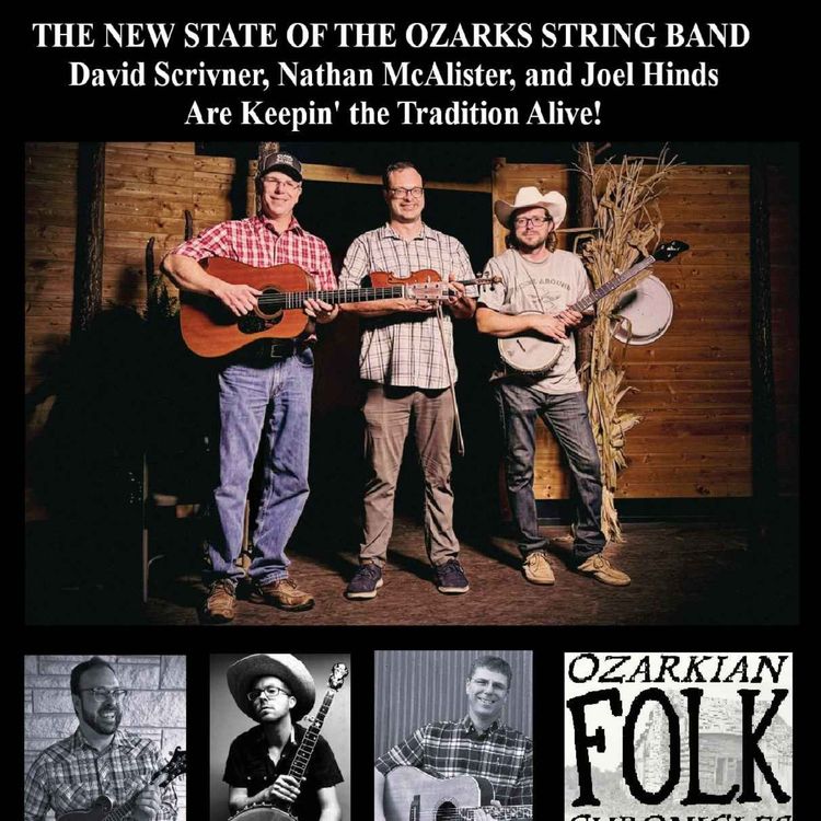 cover art for Episode 135: The New State of the Ozarks String Band: David Scrivner, Nathan McAlister, and Joel Hinds Are Keepin' the Tradition Alive!