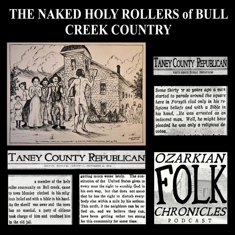 cover art for Episode 137: The Naked Holy Rollers of Bull Creek Country