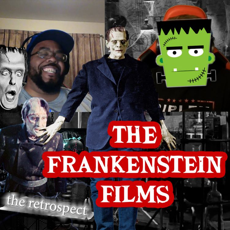 cover art for the retrospect: The Frankenstein Films (1931, 1957, 1974, 1994)