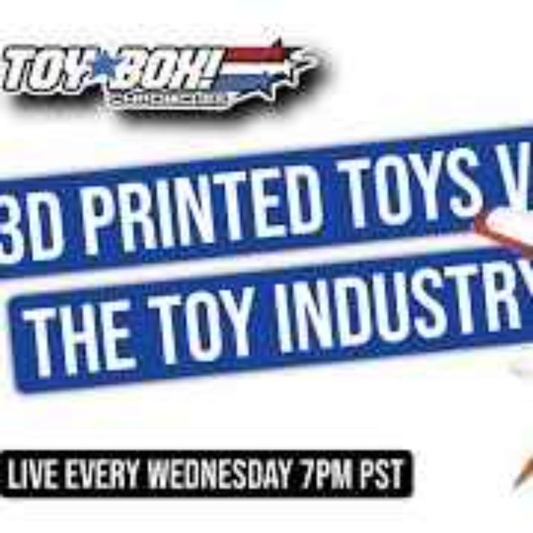 cover art for Battle Of The Toys: 3d Printing Vs Traditional Toy Industry | Toy Box Chronicles