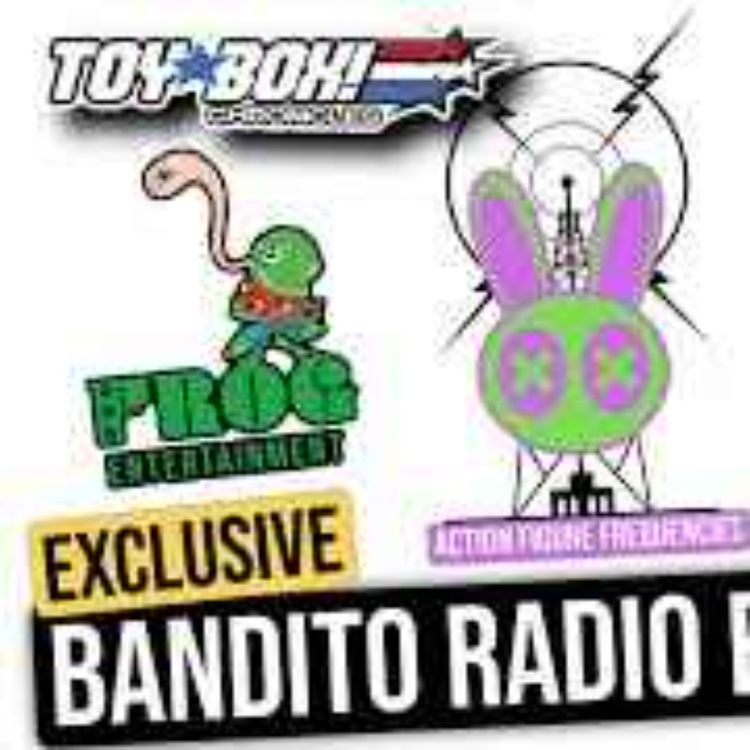 cover art for Bandito Radio 112FM Pre-Launch Kickoff | Toy Radio Station | Toy Box Chronicles