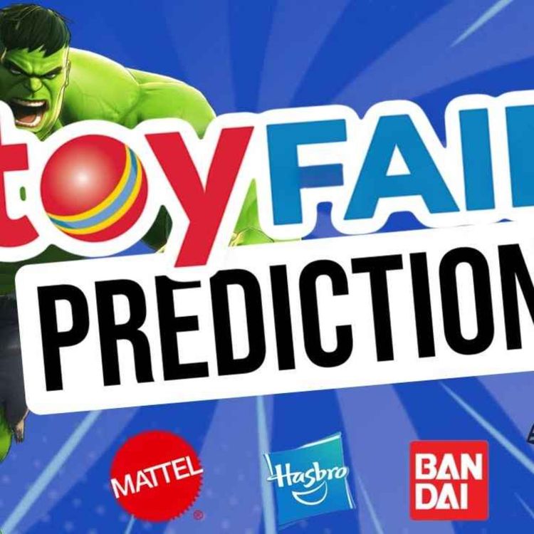 cover art for Toy Fair NYC 2026 Predictions: Marvel, DC, Star Wars & What to Expect