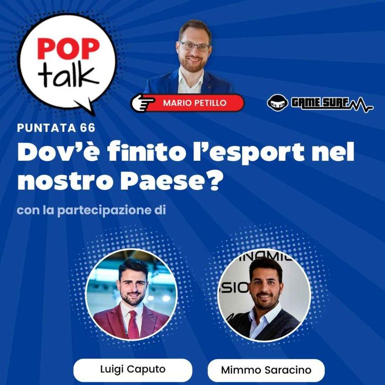 cover art for POPTalk #66 - Che fine ha fatto l'esport nel nostro Paese?