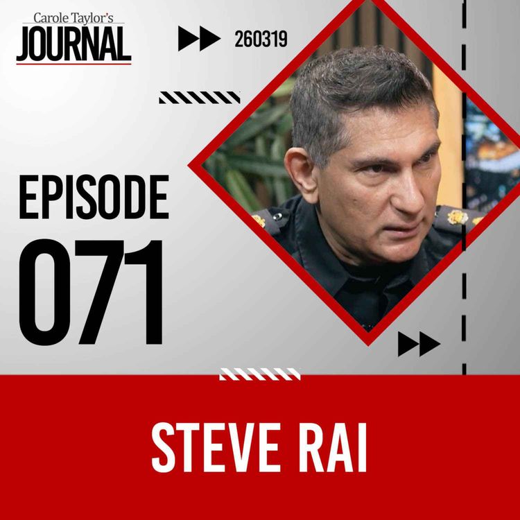 cover art for 71 | Protecting Vancouver (w/ Steve Rai, Chief Constable, Vancouver Police)