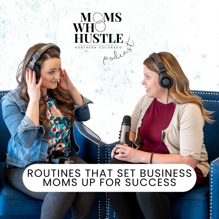cover art for Routines That Set Business Moms up for Success