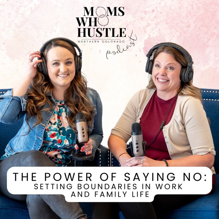 cover art for The Power of Saying NO! Setting boundaries in work and family life.