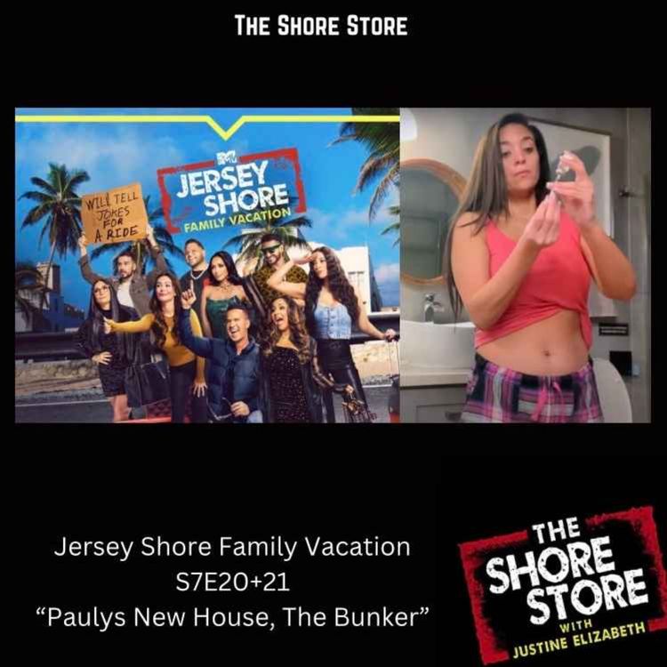 cover art for Jersey Shore Family Vacation S7E20+21 "Paulys 'New' House, The Bunker"