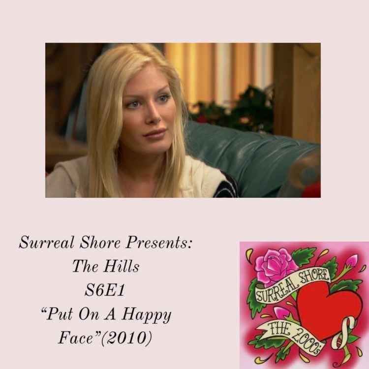 cover art for Surreal Shore: The Hills "Put On A Happy Face" (2010) 