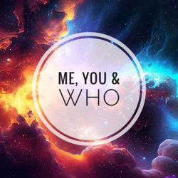 cover art for Me, You & Who