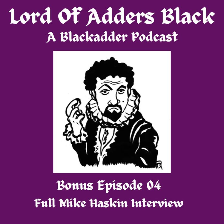 cover art for Bonus Episode 04 - Full Mike Haskins Interview