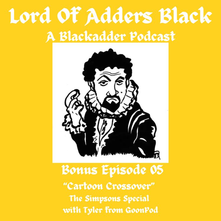 cover art for Bonus Episode 05 - Cartoon Crossover - With Tyler from GoonPod